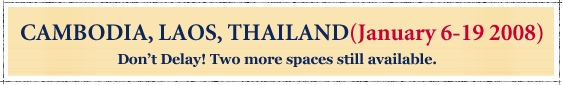 CAMBODIA, LAOS, THAILAND