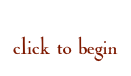 
click to begin